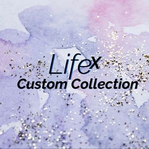 ⭐️LIFEX CUSTOM COLLECTION AFTER THIS POST⭐️